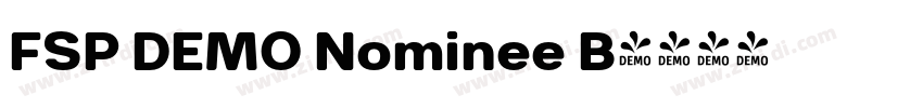 FSP DEMO Nominee B字体转换 FSP DEMO Nominee B字体转换